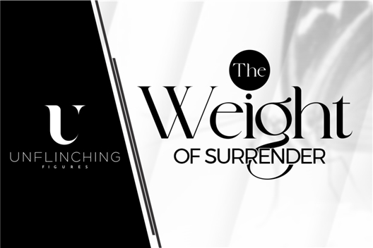 The Weight of Surrender